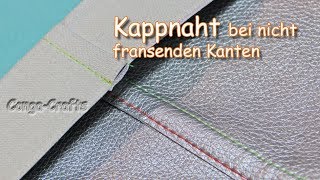 102  Kappnaht bei nicht fransenden Stoffen wie Kunstleder  felled seam on nonfraying fabrics [upl. by O'Donnell]