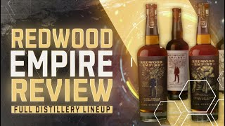 Is Redwood Empire Worth It Full Distillery Review [upl. by Enneire847]