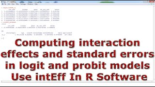 Computing interaction effects amp standard errors in logit and probit models Use intEff In R Software [upl. by Bilow520]