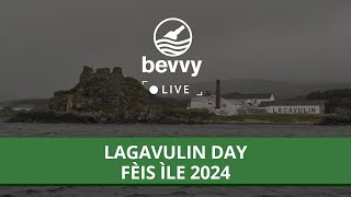 Bevvy Live Fèis Ìle 2024  Lagavulin Day 1 [upl. by Scuram187]