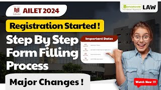 AILET 2024  Registration Started  Step By Step Form Filling Process  Major Changes   Exam Date [upl. by Cornelia]