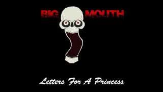 Big Mouth  Letters For A Princess 2006 Full Album [upl. by Remy991]