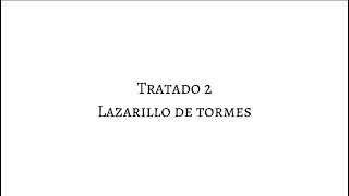 Lazarillo de Tormes Tratado 2 [upl. by Siramaj515]