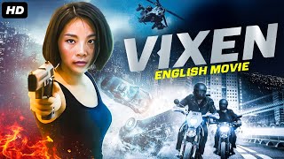 VIXEN  Full Hollywood Action Movie With English Subtiles  Lieri Chen  Chinese Action Movie [upl. by Nerra308]