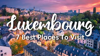 LUXEMBOURG TRAVEL  Highlights of Luxembourg Country  Travel Itinerary [upl. by Ratib]