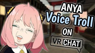 VOICE TROLLING PEOPLE AS ANYA FORGER  VRCHAT [upl. by Dahraf]