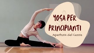 Yoga per Principianti  Aperture laterali per il Cuore [upl. by Henderson]