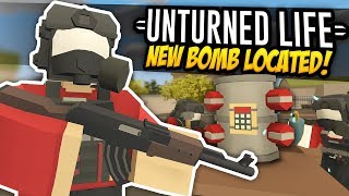 NEW BOMB LOCATED  Unturned Life Roleplay 503 [upl. by Nivk]