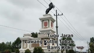 TUGU JARAN LAWANG KUTHO TUBAN [upl. by Assanav]