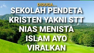 STT NIAS MENISTA ISLAM [upl. by Inan]