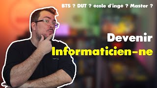 Comment devenir informaticien  Filières  Études  BAC à BAC 5 [upl. by Grados]