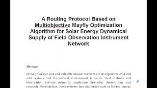 A Routing Protocol Based on Multiobjective Mayfly Optimization Algorithm for Solar Energy Dynamical [upl. by Tteltrab]