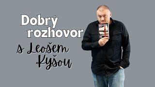 „Sudetenland můžete číst jako detektivku nebo společenský román” říká Leoš Kyša v Dobrém rozhovoru [upl. by Moorish]