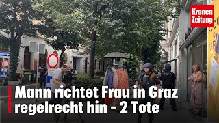 Mann richtet Frau in Graz regelrecht hin – 2 Tote  kronetv NEWS [upl. by Meekar]