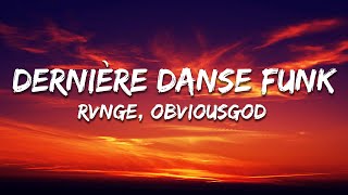 RVNGE Obviousgod  DERNIÈRE DANSE FUNK [upl. by Drofub984]