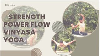 Strength power flow vinyasa yoga 🔥strength power yoga youtube vinyasa ak yogiraj sports [upl. by Odlonyer666]