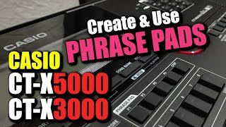 CASIO CTX5000  PHRASE PADS Create amp Use  CASIO CTX3000 [upl. by Ahtenek]