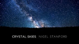 Crystal Skies  Nigel Stanford  4k TimeLapse [upl. by Ihteerp]