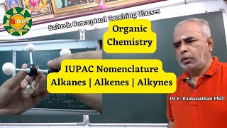 Saitech Coaching Classes  Organic Compounds IUPAC Nomenclature [upl. by Acinorej]