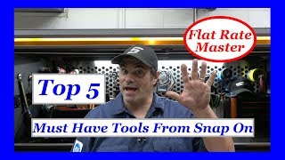 Top 5 Must Have Tools From Snap On [upl. by Ciaphus]