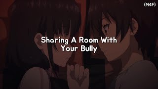 Sharing A Room With Your Bully M4F Tsundere Kisses Cuddles ASMR RP [upl. by Prowel327]