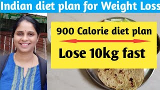 Indian Diet plan for weight loss  900 calorie diet day 4  Lose 10kg in 10 days [upl. by Nowahs]