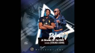 Jai Besoin De Toi Remix Ft Sterling Touch amp Joemix [upl. by Nohsauq]