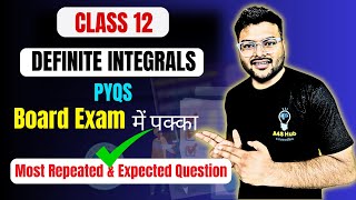 Ch 7 Definite Integrals Imp Questions I Definite Integrals Previous Years Questions I Class 12 I PYQ [upl. by Nyltak126]