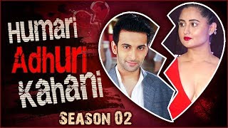 Rashami Desai amp Nandish Sandhu BREAK UP Story  Humari Adhuri Kahani [upl. by Ahselak323]