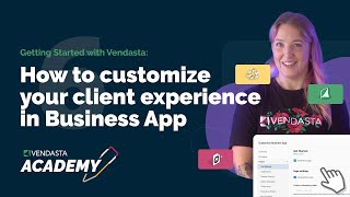 How to Customize Business App  Vendasta Tutorial  Vendasta Academy [upl. by Resarf670]