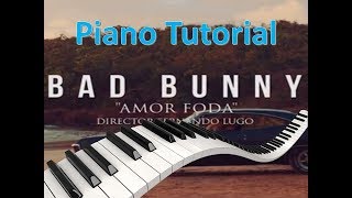 Bad Bunny  Amorfoda PIANO TUTORIAL Instrumental [upl. by Sunda]