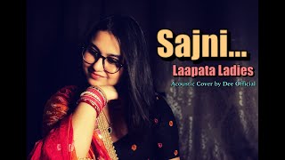 Sajni Acoustic Cover  O Sajni Re Arijit Singh Cover  Sajni Laapataa Ladies Cover  Ram Sampath [upl. by Nylicaj]