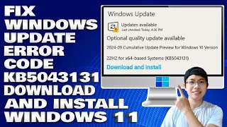 How To Fix Windows Update Error KB5043131 Update Changes Download Install in Windows 11 [upl. by Mercola]