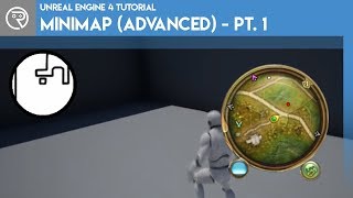 Unreal Engine 4 Tutorial  Minimap Advanced  Part 1 [upl. by Hales572]