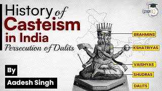 The History of Casteism in India  Casteism in India  Who were Dalits  Indian History  UPSC [upl. by Zia]