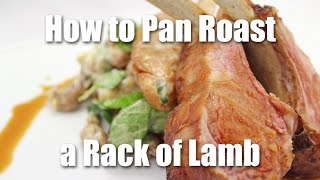 How To Pan Roast A Rack Of Lamb [upl. by Analihp]