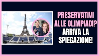 PRESERVATIVI alle OLIMPIADI di PARIGI  Arriva la SPIEGAZIONE delle ATLETE ITALIANE 🗣️ [upl. by Noyek]