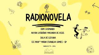 RADIONOVELA  Dom casmurro [upl. by Blair]