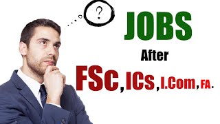 Jobs after IntermediateFScICsIComFA  Engineering Pakistan  Best jobs after Inter [upl. by Thibaut]