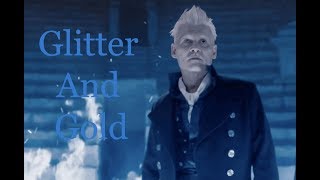 Gellert Grindelwald  Glitter And Gold [upl. by Marra]