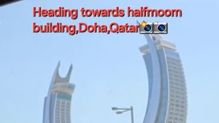 visiting Qatars stylists famous buildingDohaQatar vlogingviral buildinghaldmoon building [upl. by Edmon]