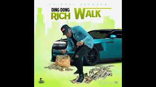 Ding Dong  Rich Walk UPSTAIRS RIDDIM January 2022 [upl. by Bourque438]