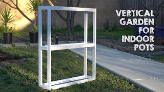 DIY Vertical Garden for Indoor Pots [upl. by Musihc]