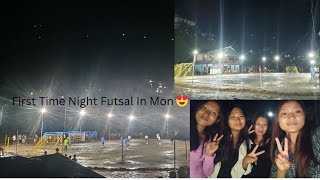 First time organised Night Futsal in Mon Town😊 [upl. by Fleurette504]