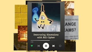 Destroying dimensions with Bill Cipher  Gravity Falls inspired playlist [upl. by Gnoc]