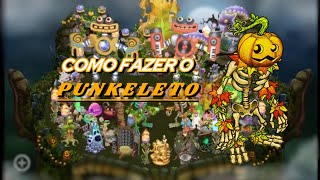 Como Fazer O Punkeleto No My Singning Monsters [upl. by Nylrehc802]