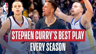 Stephen Curry’s Best Play of Every Season [upl. by Rezzani]