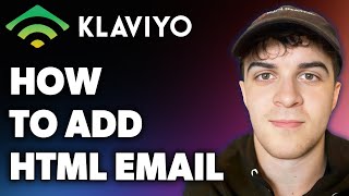 How to Add Html to Klaviyo Email Full 2024 Guide [upl. by Lehpar]