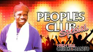 Prince Chijioke Mbanefo  Peoples Club Special  Latest 2018 Nigerian Highlife Music [upl. by Ecirpac]