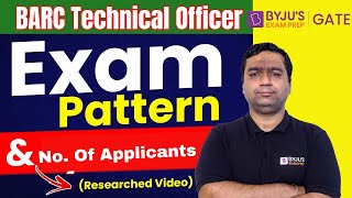 BARC Exam Pattern and No of Applicants Revealed  BARC Technical Officer  BYJU’S GATE [upl. by Hutner]